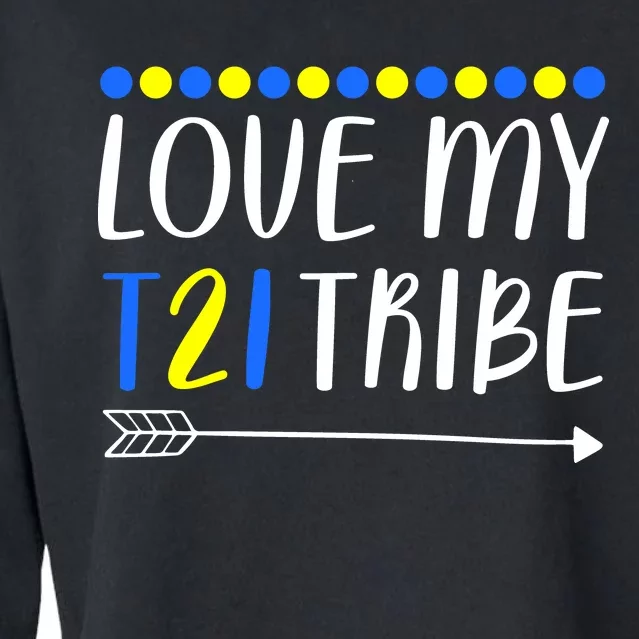 Love My T21 Tribe Down Syndrome Arrow Cropped Pullover Crew