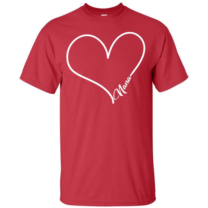 Love Nana Heart Tall T-Shirt