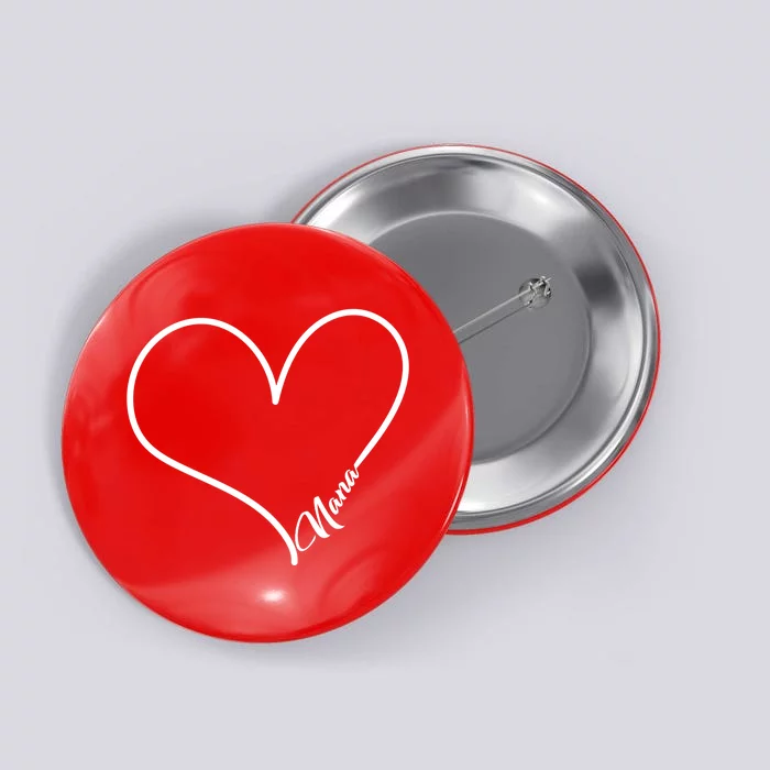 Love Nana Heart Button