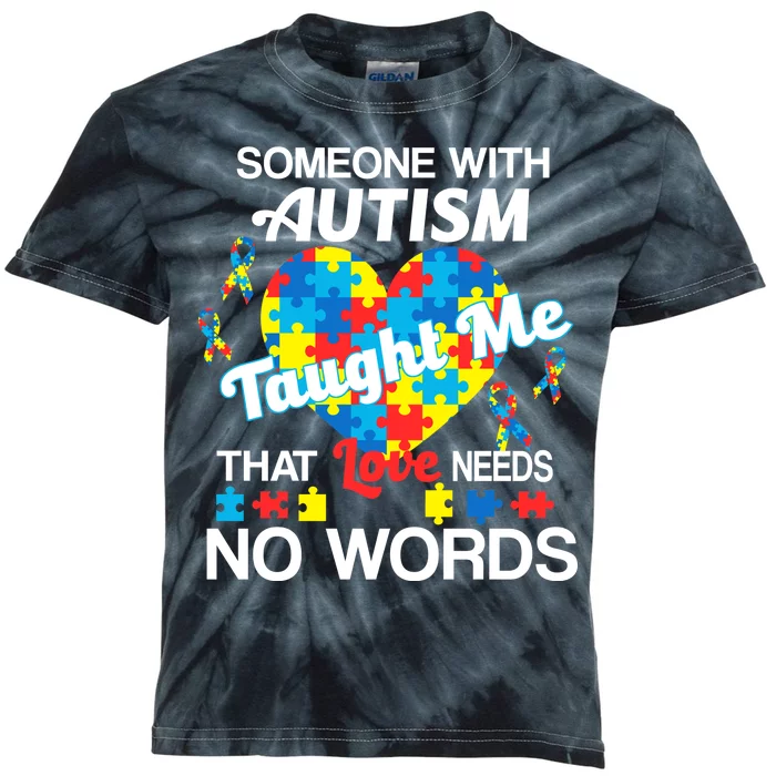 Love Needs No Words Autism Awareness Kids Tie-Dye T-Shirt