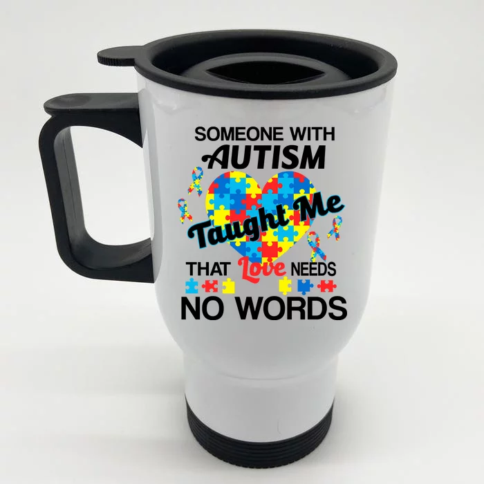 Love Needs No Words Autism Awareness Front & Back Stainless Steel Travel Mug