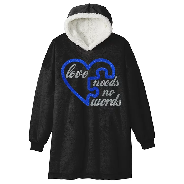 Love Needs No Words Autism Awareness Heart Puzzle Hooded Wearable Blanket