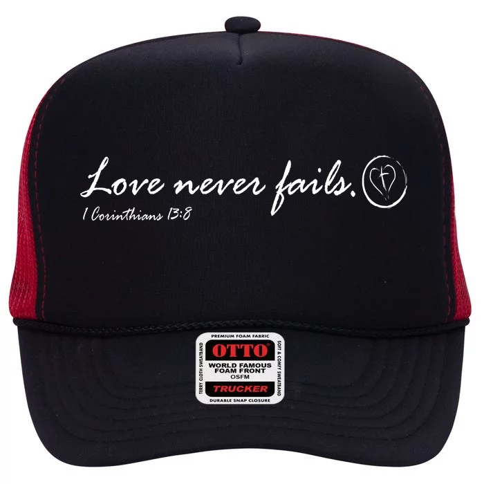 Love Never Fails High Crown Mesh Trucker Hat