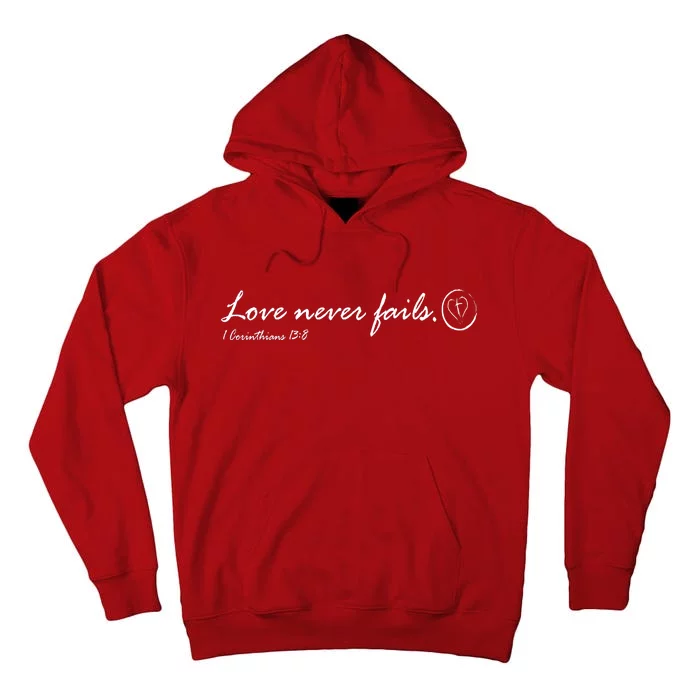 Love Never Fails Tall Hoodie