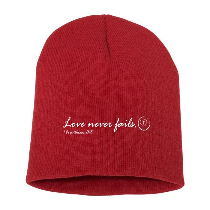 Love Never Fails Short Acrylic Beanie