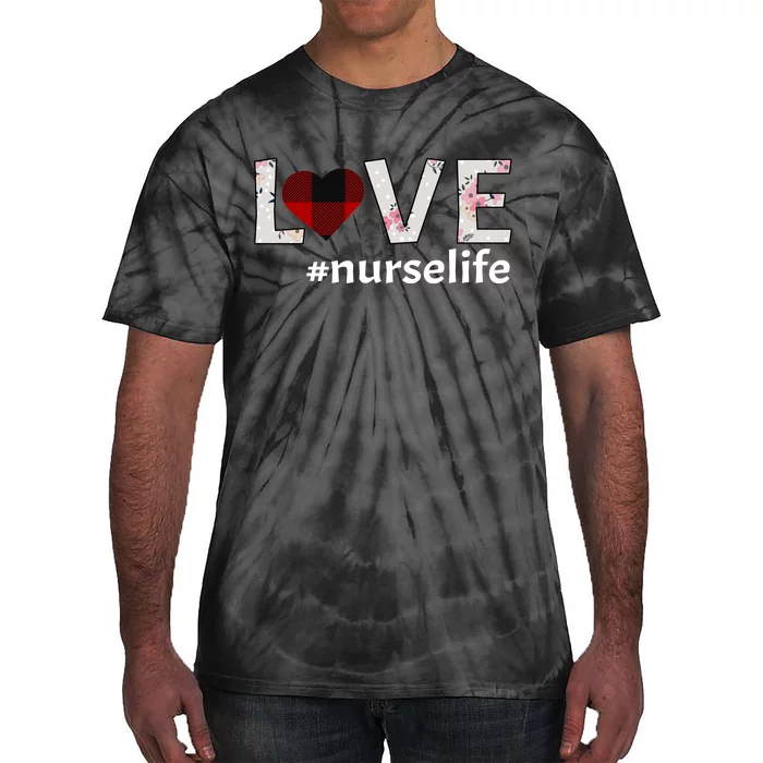 Love Nurse life Tie-Dye T-Shirt