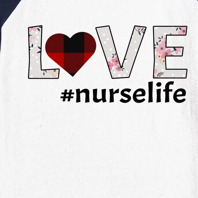 Love Nurse life Baseball Sleeve Shirt