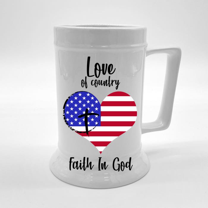 Love Of Country And Faith In God Front & Back Beer Stein