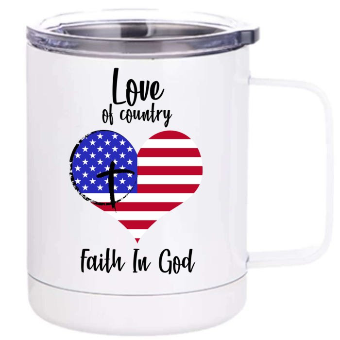 Love Of Country And Faith In God Front & Back 12oz Stainless Steel Tumbler Cup