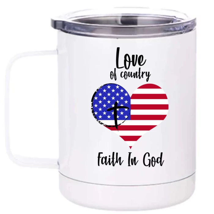 Love Of Country And Faith In God Front & Back 12oz Stainless Steel Tumbler Cup