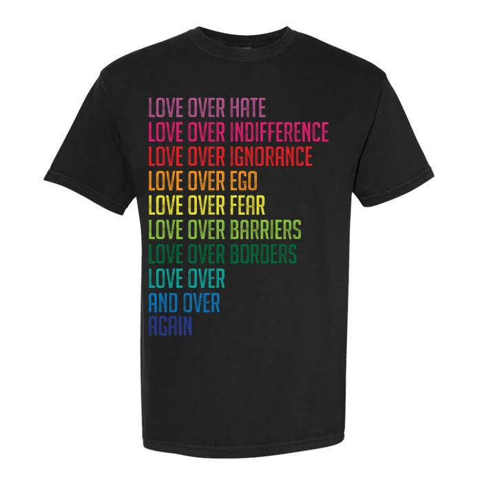 Love Over Everything Garment-Dyed Heavyweight T-Shirt