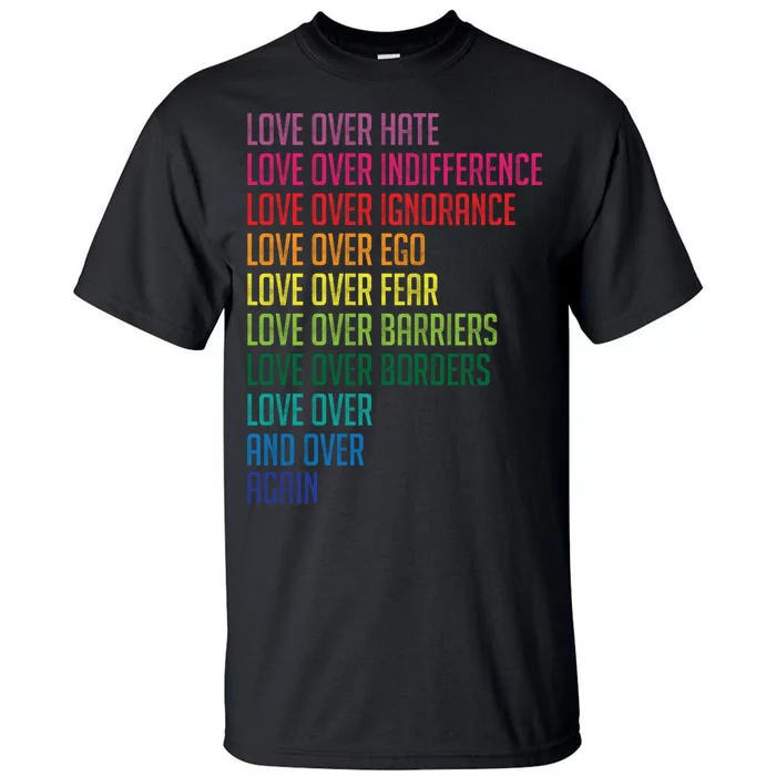 Love Over Everything Tall T-Shirt