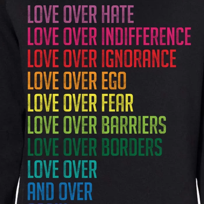 Love Over Everything Womens California Wash Sweatshirt