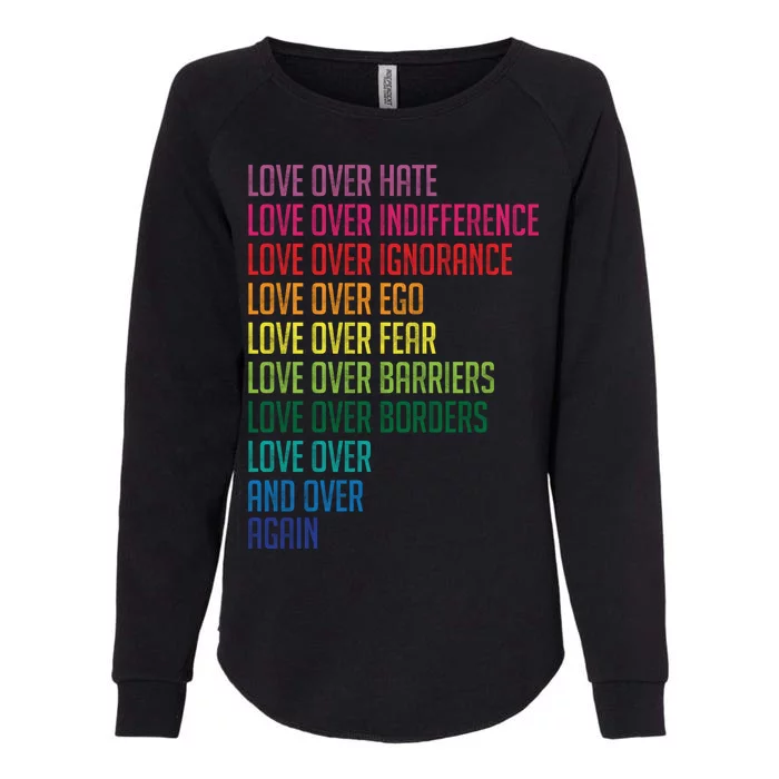 Love Over Everything Womens California Wash Sweatshirt