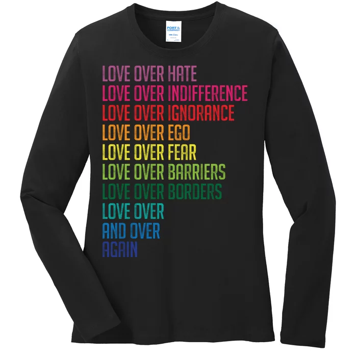 Love Over Everything Ladies Long Sleeve Shirt