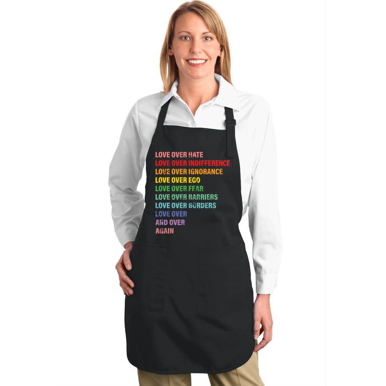 Love Over Hate Love Over Indifference Full-Length Apron With Pockets