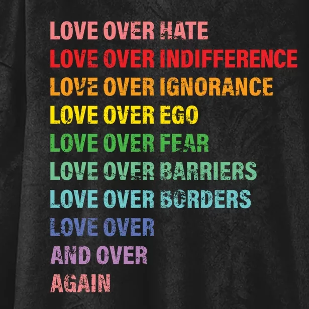 Love Over Hate Love Over Indifference Hooded Wearable Blanket