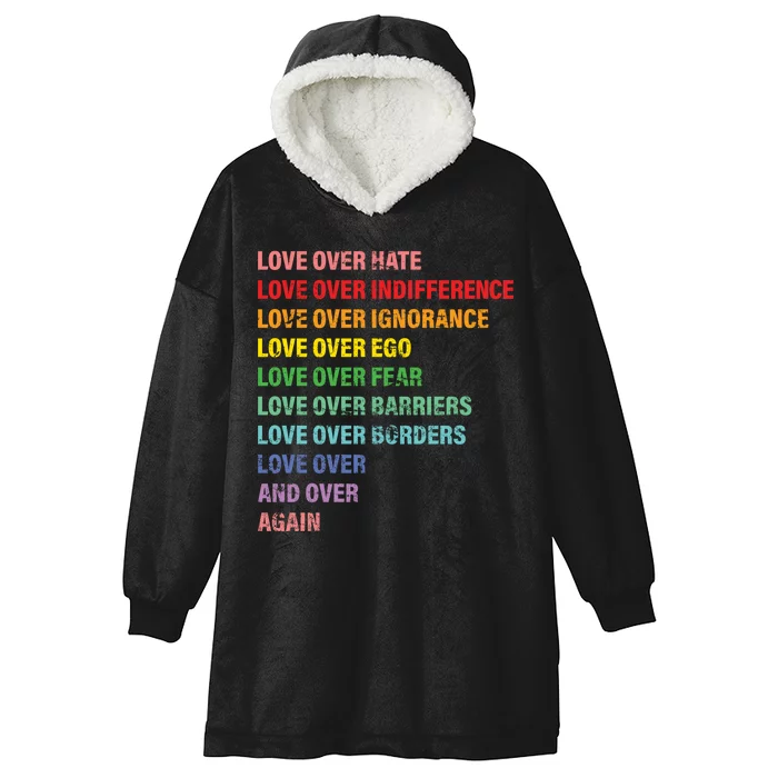 Love Over Hate Love Over Indifference Hooded Wearable Blanket