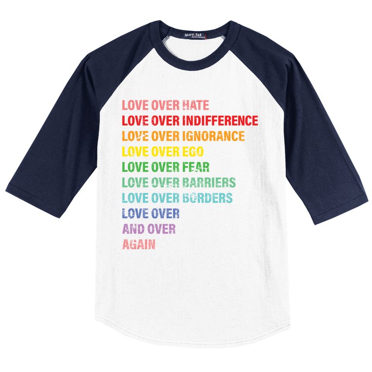 Love Over Hate Love Over Indifference Baseball Sleeve Shirt
