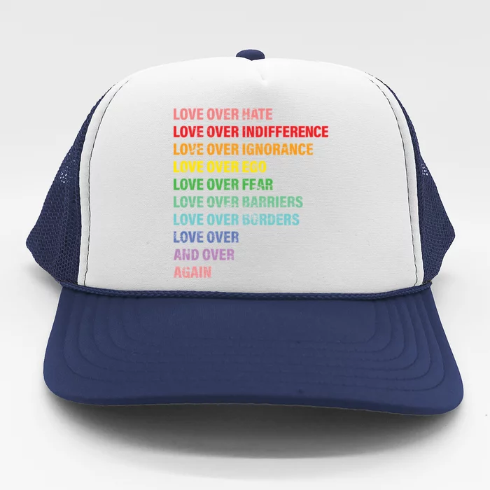 Love Over Hate Love Over Indifference Trucker Hat