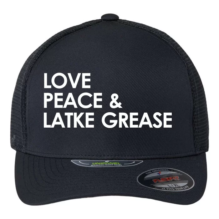 Love Peace & Latke Grease Funny Hanukkah Flexfit Unipanel Trucker Cap