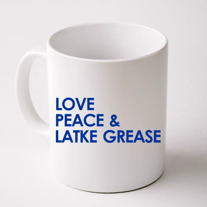 Love Peace & Latke Grease Funny Hanukkah Front & Back Coffee Mug