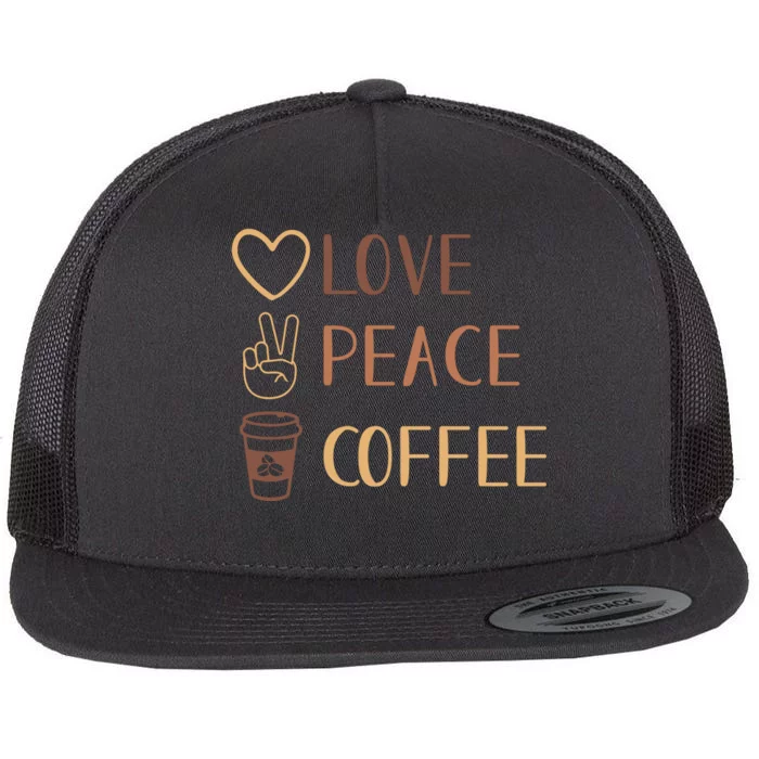 Love Peace Coffee Funny Flat Bill Trucker Hat