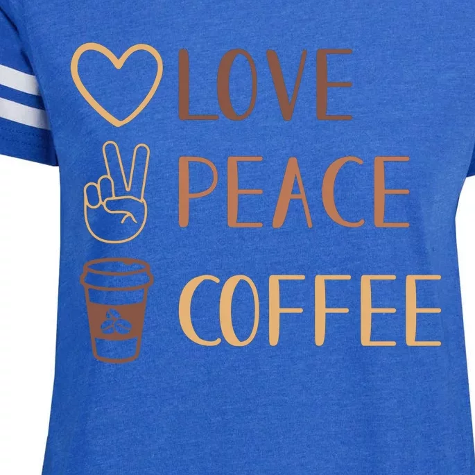 Love Peace Coffee Funny Enza Ladies Jersey Football T-Shirt