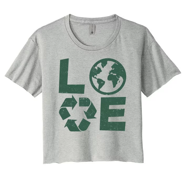 LOVE Recycle Earth Day Women's Crop Top Tee