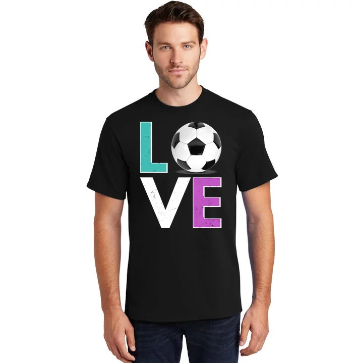 LOVE Soccer Sports Fan Tall T-Shirt