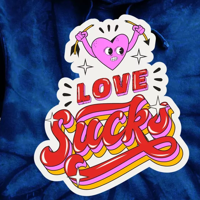 Love Sucks Funny Valentine's Day Tie Dye Hoodie