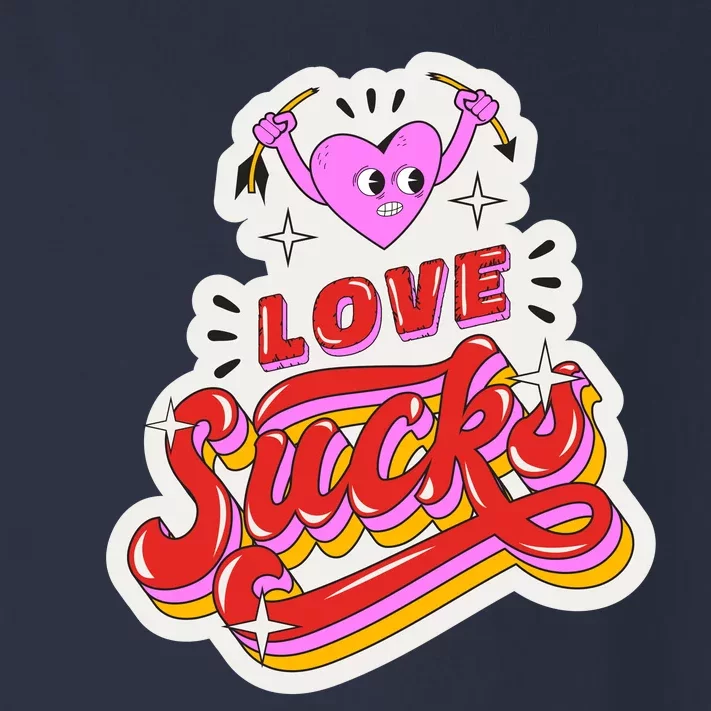 Love Sucks Funny Valentine's Day Toddler Long Sleeve Shirt