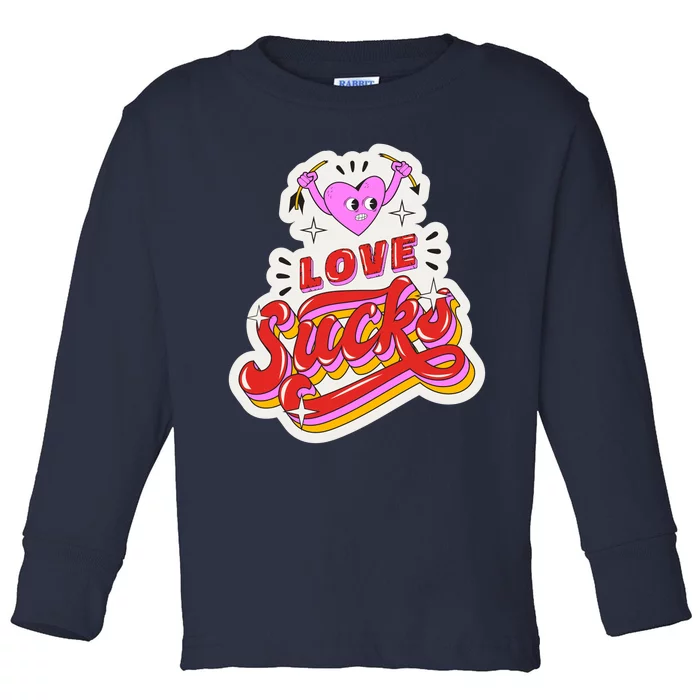 Love Sucks Funny Valentine's Day Toddler Long Sleeve Shirt