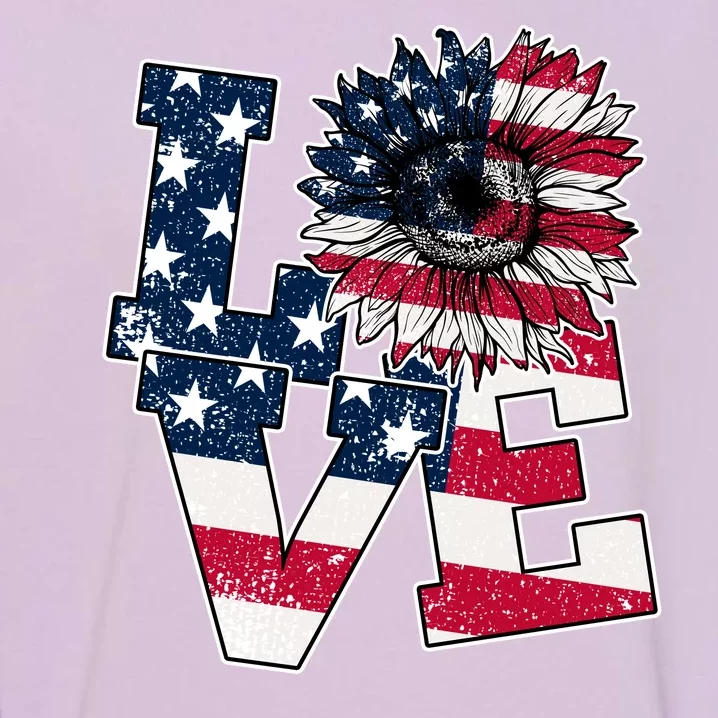 Love Sunflower Patriotic American Flag 4th Of July Garment-Dyed Sweatshirt