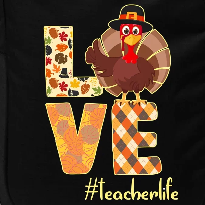 Love Teacher Life Turkey Thanksgiving Impact Tech Backpack