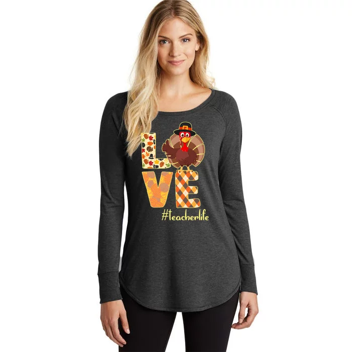 Love Teacher Life Turkey Thanksgiving Women's Perfect Tri Tunic Long Sleeve Shirt