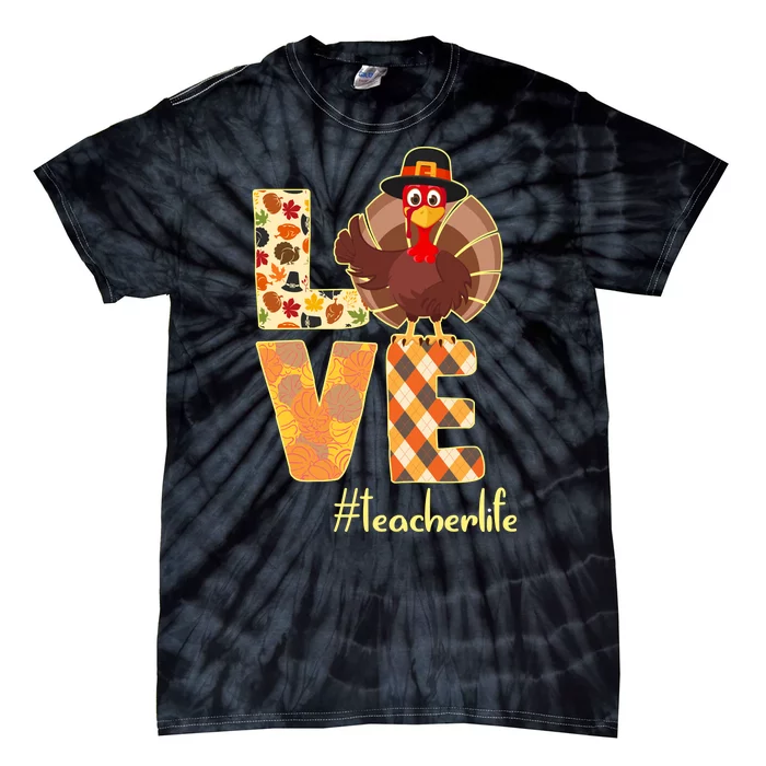 Love Teacher Life Turkey Thanksgiving Tie-Dye T-Shirt