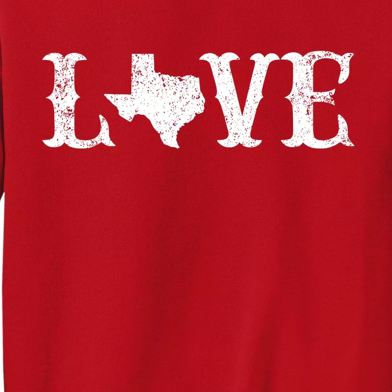 Love Texas Sweatshirt