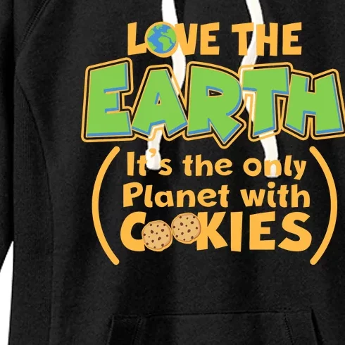 Love the Earth It's the Only Planet with Cookies Women's Fleece Hoodie