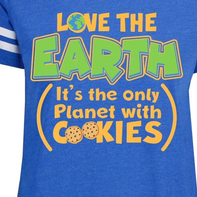 Love the Earth It's the Only Planet with Cookies Enza Ladies Jersey Football T-Shirt