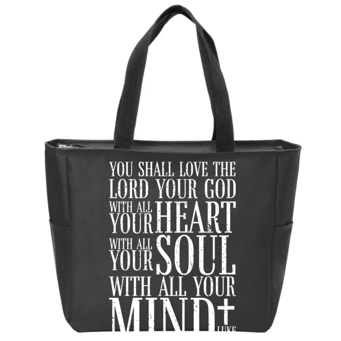 Love The Lord Christian Bible Quote Luke 10:27 Zip Tote Bag