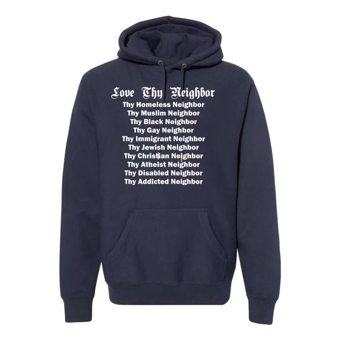 Love Thy Neighbor Equals Premium Hoodie