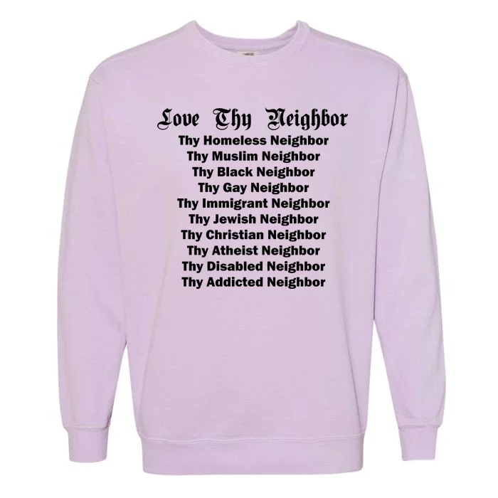 Love Thy Neighbor Equals Garment-Dyed Sweatshirt