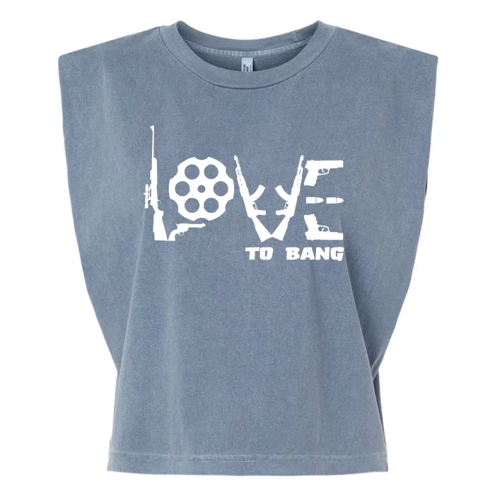 Love To Bang Funny Gun Bullets Garment-Dyed Women's Muscle Tee