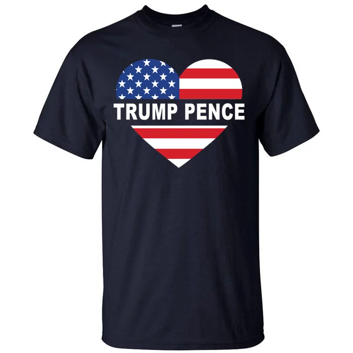 Love Trump Pence USA Heart Tall T-Shirt