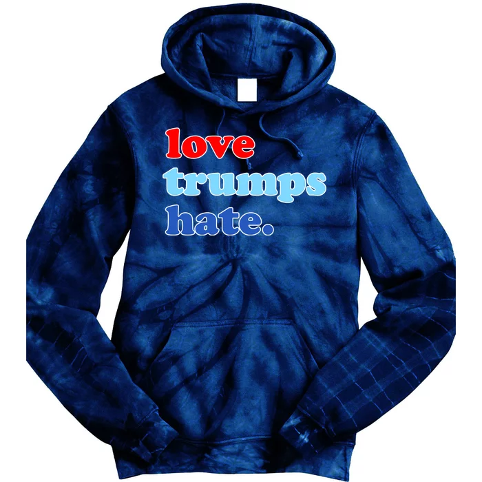 Love Trumps Hate. Anti-Trump Not My President Tie Dye Hoodie