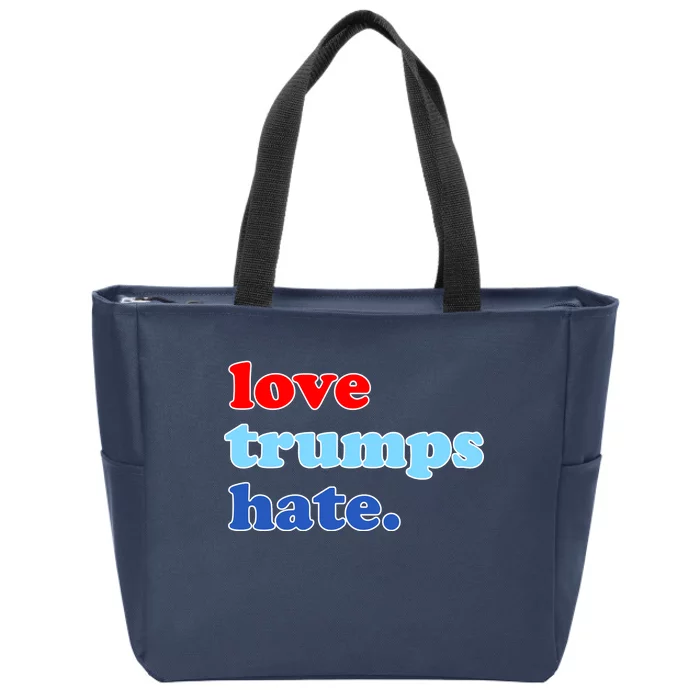 Love Trumps Hate. Anti-Trump Not My President Zip Tote Bag