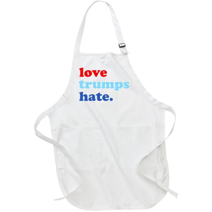 Love Trumps Hate. Anti-Trump Not My President Full-Length Apron With Pocket