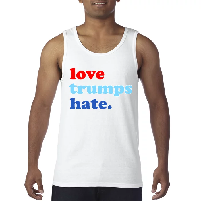 Love Trumps Hate. Anti-Trump Not My President Tank Top