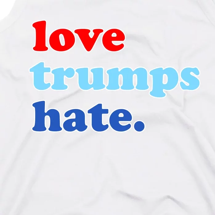 Love Trumps Hate. Anti-Trump Not My President Tank Top